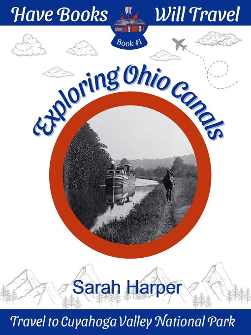 Title details for Exploring Ohio Canals by Sarah Harper - Wait list